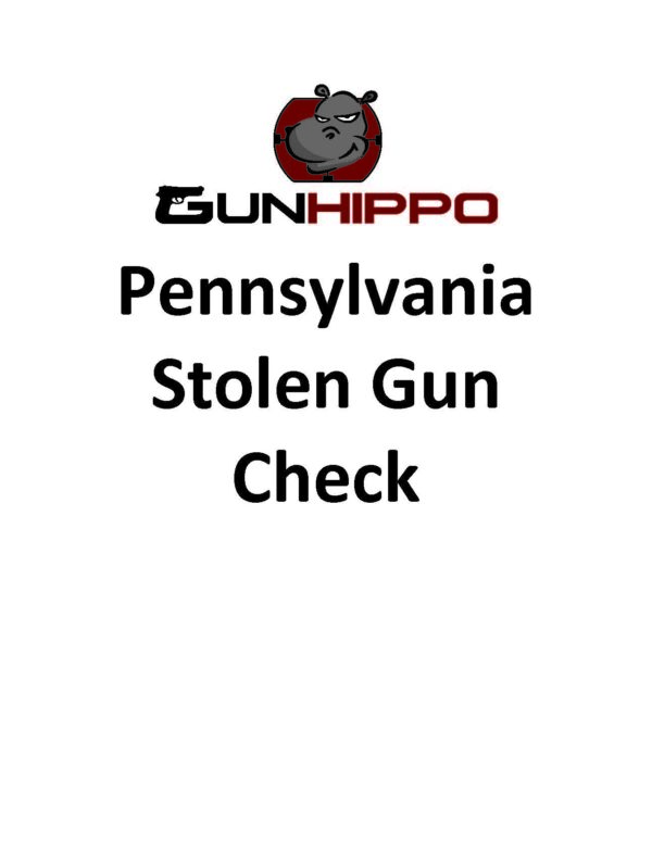 PA Stolen Gun Check - Guns and Ammo Best Prices