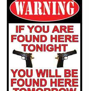 RIVERS EDGE SIGN 12"X17" - "WARNING IF YOU'RE FOUND HERE"